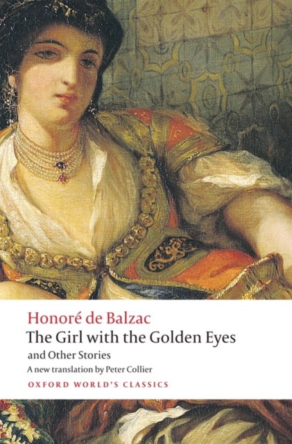 Bilde av The Girl With The Golden Eyes And Other Stories Av Honore De Balzac