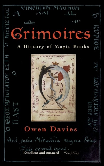 Grimoires - A History of Magic Books