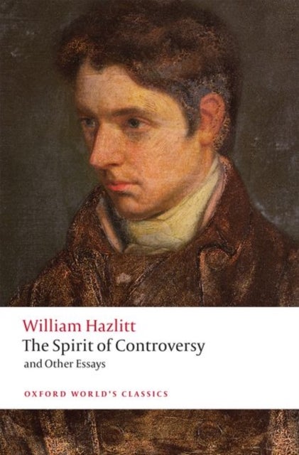 The Spirit of Controversy - and Other Essays