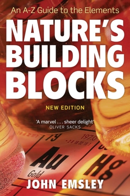 Nature's Building Blocks - An A-Z Guide to the Elements