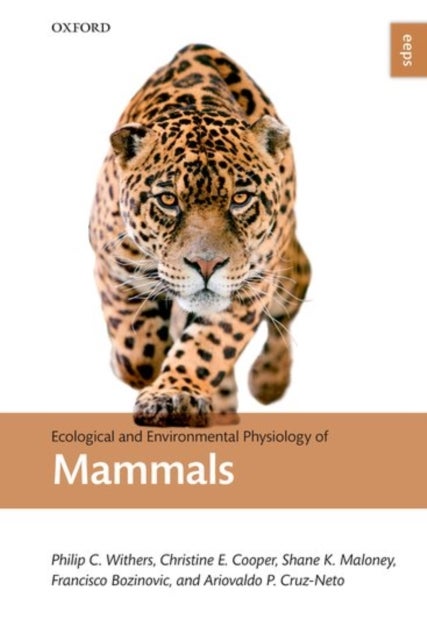 Bilde av Ecological And Environmental Physiology Of Mammals Av Philip C. (professor In Zoology Professor In Zoology School Of Animal Biology University Of West