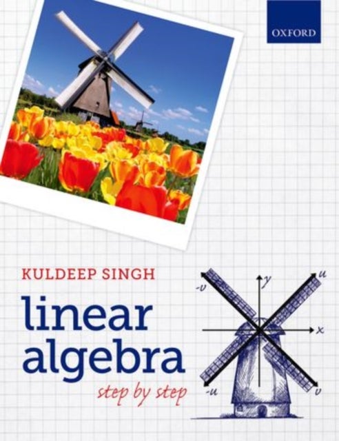 Bilde av Linear Algebra Av Kuldeep (senior Lecturer In Mathematics University Of Hertfordshire) Singh