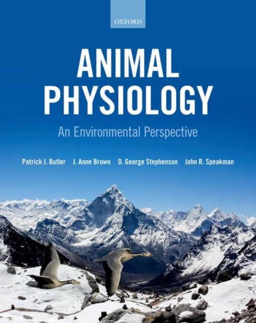 Bilde av Animal Physiology: An Environmental Perspective Av Patrick (school Of Biosciences University Of Birmingham) Butler, Anne (school Of Biological Science