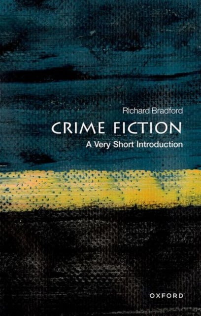 Bilde av Crime Fiction: A Very Short Introduction Av Richard (research Professor Of English At The University Of Ulster) Bradford