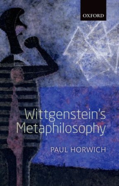 Wittgenstein's Metaphilosophy (Pb)