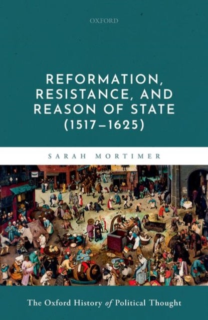 Bilde av Reformation, Resistance, And Reason Of State (1517-1625) Av Sarah (associate Professor Of Early Modern History Associate Professor Of Early Modern His