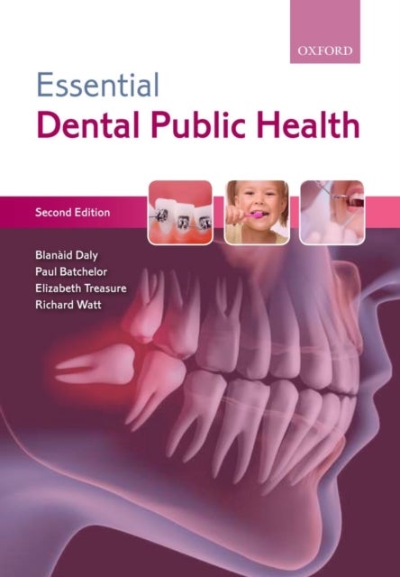 Bilde av Essential Dental Public Health Av Blanaid (senior Clinical Lecturer/academic Lead In Special Care Dentistry Specialist In Special Care Dentistry And S