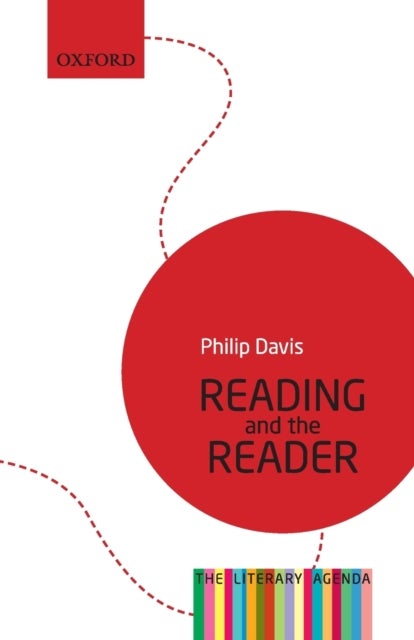 Bilde av Reading And The Reader Av Philip (director Of Crils (centre For Research In Reading Information And Linguistic Systems) University Of Liverpool) Davis