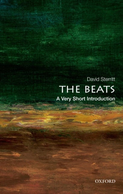 Bilde av The Beats: A Very Short Introduction Av David (professor Emeritus Of Theatre And Film Professor Emeritus Of Theatre And Film Long Island University) S