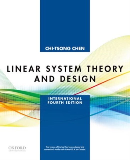 Bilde av Linear System Theory And Design Av Chi-tsong (professor Emeritus Of Electrical And Computer Engineering Professor Emeritus Of Electrical And Computer