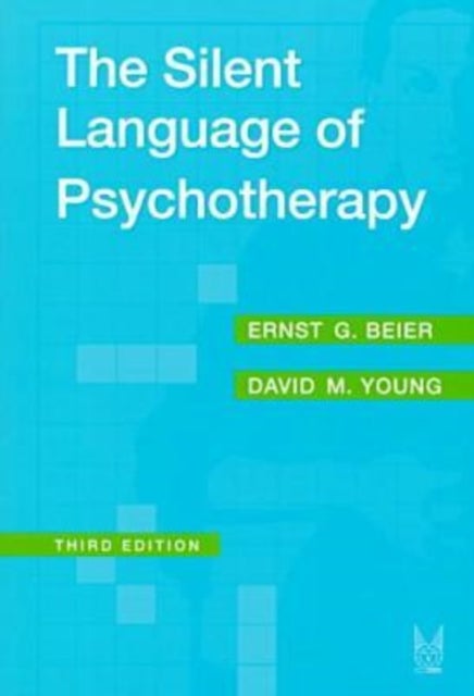 The Silent Language of Psychotherapy - Social Reinforcement of Unconscious Processes