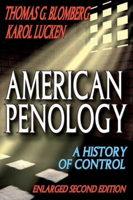 American Penology - A History of Control