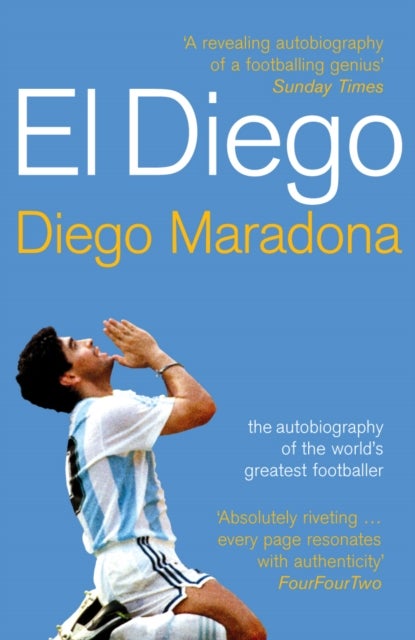 El Diego - THE AUTOBIOGRAPHY