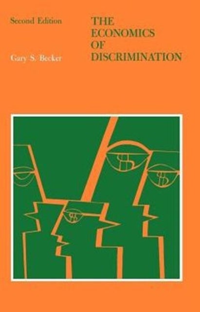 Bilde av The Economics Of Discrimination Av Gary S. Becker