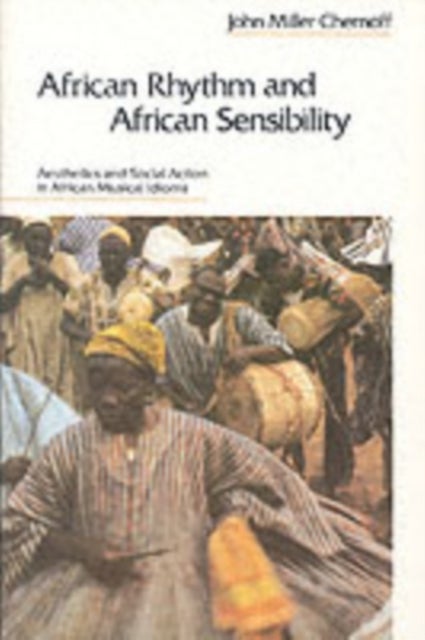 Bilde av African Rhythm And African Sensibility Av John Miller Chernoff