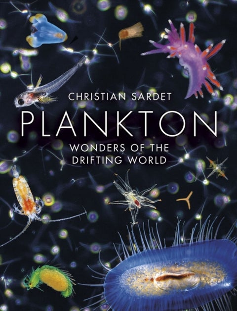 Plankton - Wonders of the Drifting World