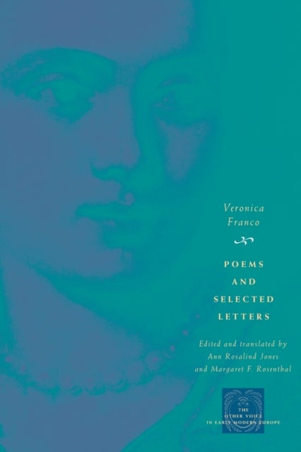 Bilde av Poems And Selected Letters Av Veronica Franco