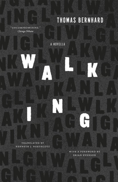 Walking - A Novella