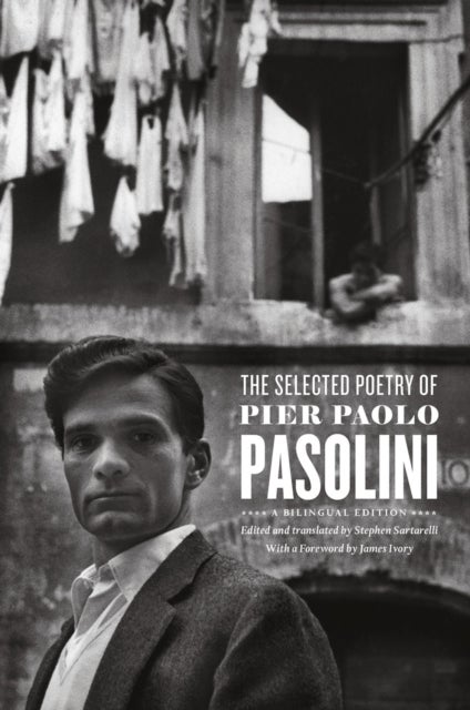 Bilde av The Selected Poetry Of Pier Paolo Pasolini Av Pier Paolo Pasolini
