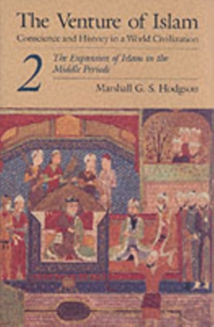 Bilde av The Venture Of Islam, Volume 2 Av Marshall G. S. Hodgson