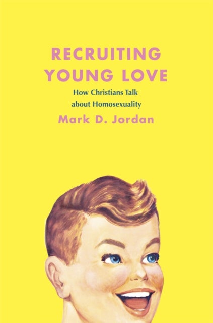 Bilde av Recruiting Young Love Av Mark D. (emory University) Jordan