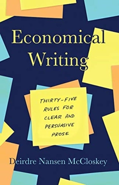 Bilde av Economical Writing, Third Edition Av Deirdre N Mccloskey