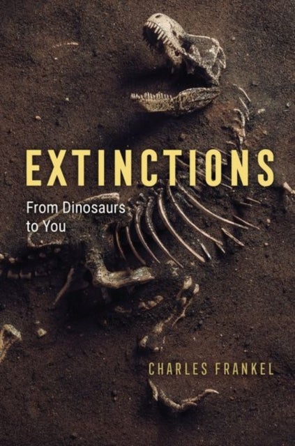 Extinctions - From Dinosaurs to You