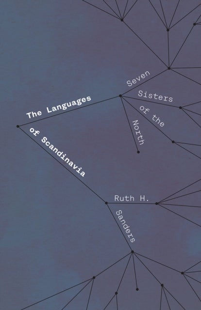 Bilde av The Languages Of Scandinavia Av Ruth H. Sanders