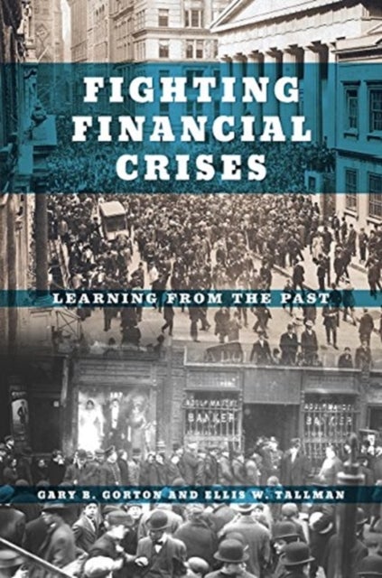 Fighting Financial Crises - Learning from the Past