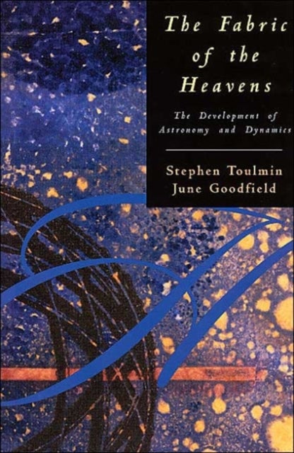 Bilde av The Fabric Of The Heavens Av Stephen Toulmin