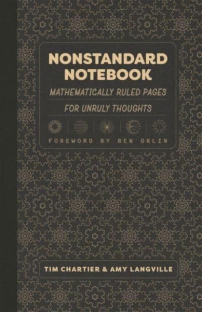 Nonstandard Notebook - Mathematically Ruled Pages for Unruly Thoughts