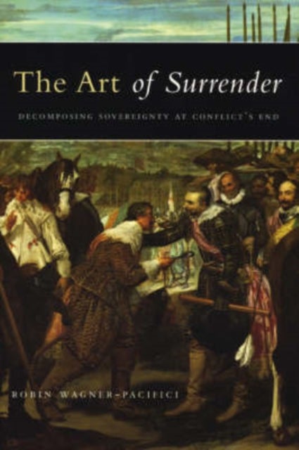 The Art of Surrender - Decomposing Sovereignty at Conflict's End