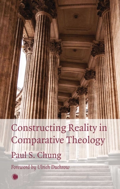 Bilde av Constructing Reality In Comparative Theology