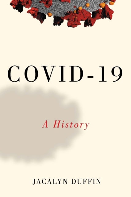 COVID-19 - A History