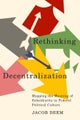 Rethinking Decentralization