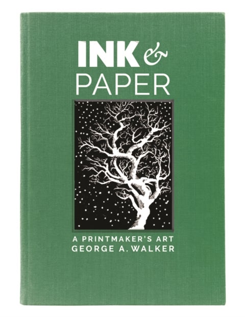 Ink & Paper - A Printmaker's Art