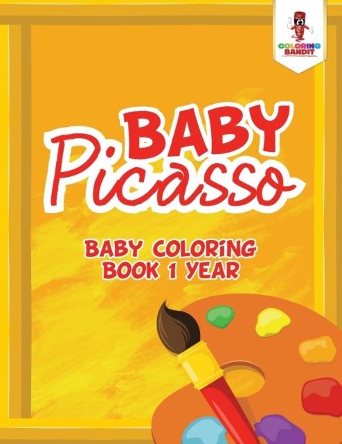 Baby Picasso - Baby Coloring Book 1 Year