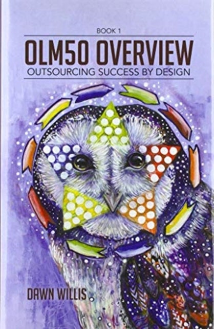 OLM50 Overview - Outsourcing Success by Design