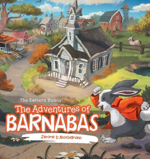 The Adventures of Barnabas - The Eastern Bunny