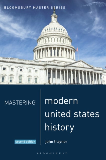Bilde av Mastering Modern United States History Av John (retired) Traynor