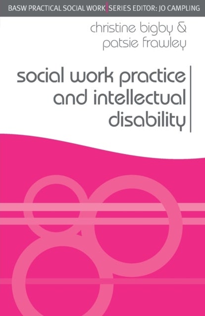 Bilde av Social Work Practice And Intellectual Disability Av Christine Bigby, Patsie Frawley