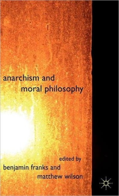 Bilde av Anarchism And Moral Philosophy