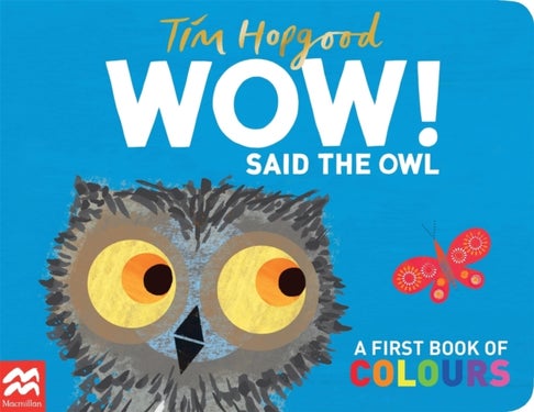 WOW! Said the Owl - A First Book of Colours