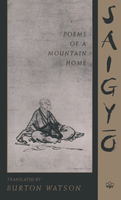 Saigyo - Poems of a Mountain Home