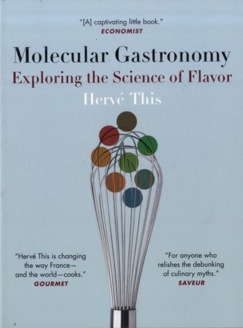 Molecular Gastronomy - Exploring the Science of Flavor