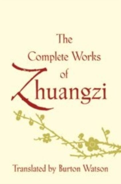 Bilde av The Complete Works Of Zhuangzi
