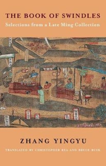 The Book of Swindles - Selections from a Late Ming Collection