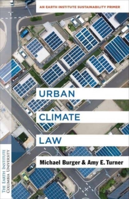 Bilde av Urban Climate Law Av Michael Burger, Amy E. Turner