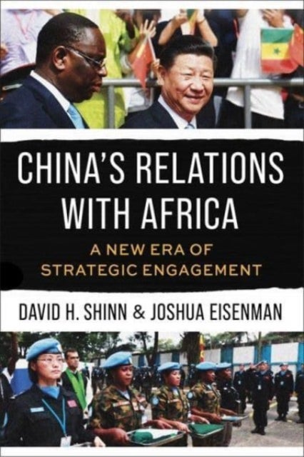 China's Relations with Africa - A New Era of Strategic Engagement