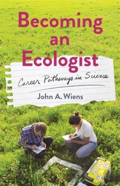 Becoming an Ecologist - Career Pathways in Science